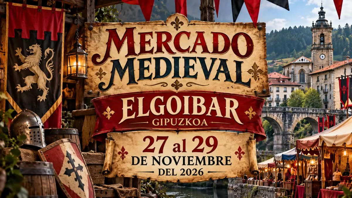 Mercado Medieval de Elgoibar 2026 (Gipuzkoa)