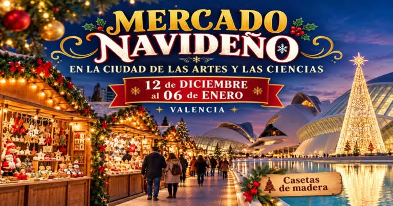Mercado Navideño de la Ciudad de las Artes y las Ciencias de Valencia 2026-2027