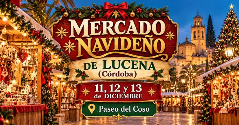 Mercado Navideño de Lucena 2026 (Córdoba)